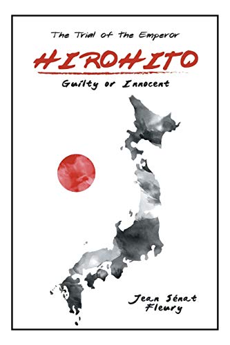 HIROHITO: Guilty or Innocent