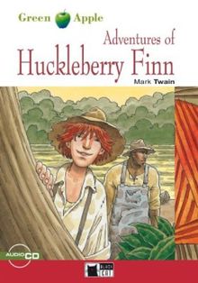 The Adventures of Huckleberry Finn - Buch mit Audio-CD (Black Cat Green Apple - Step 2)
