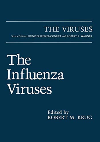 The Influenza Viruses (The Viruses)