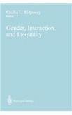 Gender, Interaction, and Inequality