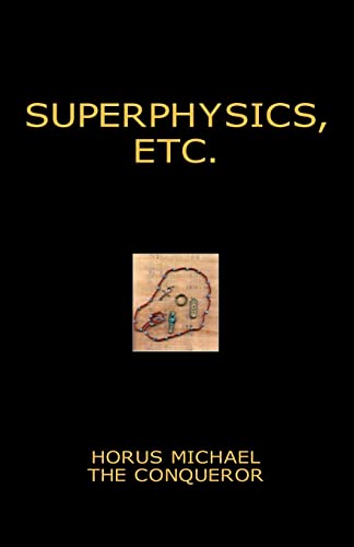 Superphysics, etc.