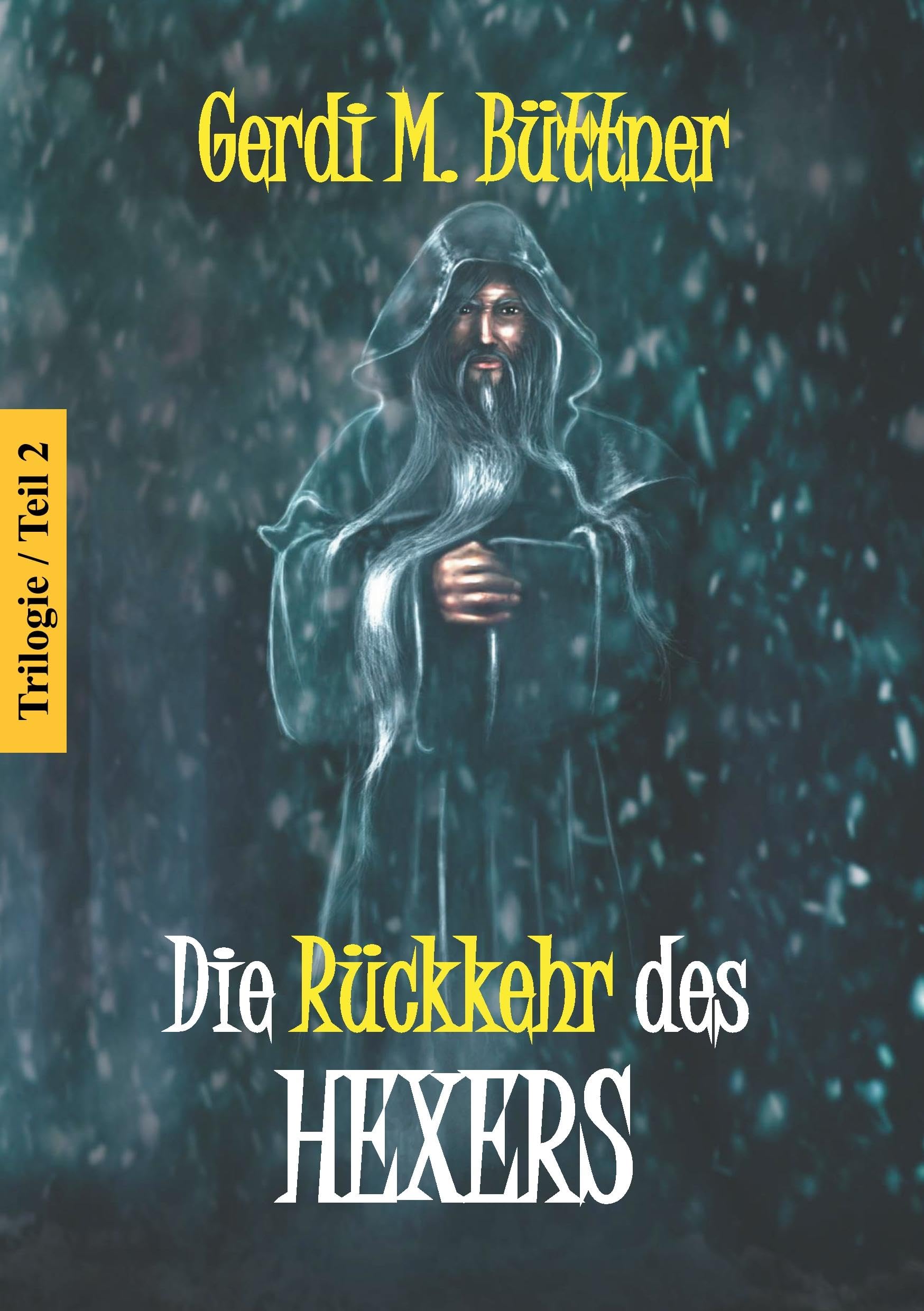 Die Rückkehr des Hexers: Trilogie / Teil 2 (Hexer-Trilogie)