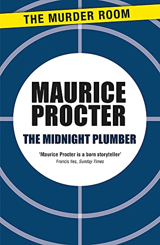 The Midnight Plumber (Chief Inspector Martineau Investigates, Band 696)