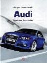 Audi: Typen und Geschichte