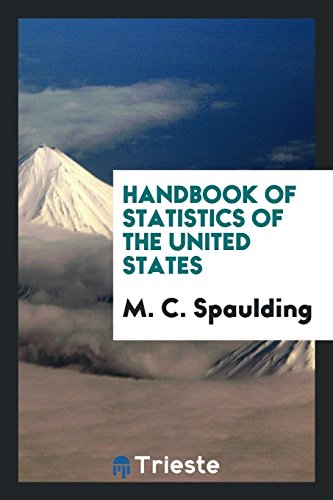Handbook of statistics of the United States