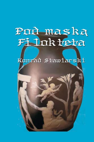 Pod Maską Filokteta