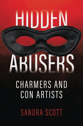 Hidden Abusers: Charmers & Con Artists