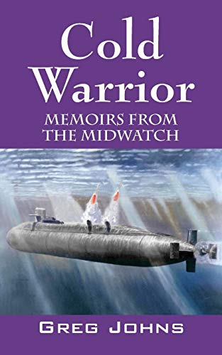 Cold Warrior: Memoirs from the Midwatch