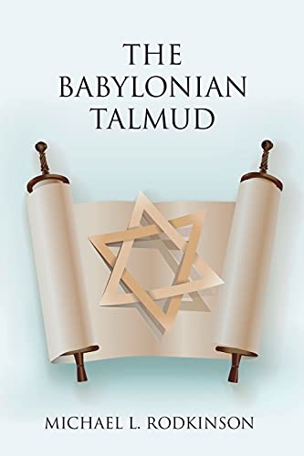 Rodkinson, Michael L. The Babylonian Talmud