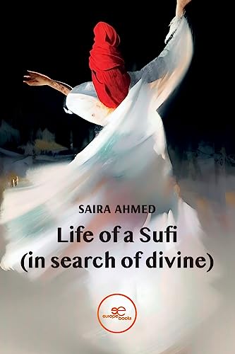 Life of a Sufi (in search of devine): IN SEARCH OF DIVINE (Build Universes)