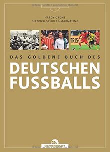 Das goldene Buch des deutschen Fußballs