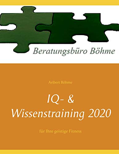 IQ- & Wissenstraining 2020: für Ihre geistige Fitness