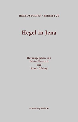Hegel in Jena. Die Entwicklung des Systems und die Zusammenarbeit mit Schelling: Hegel-Tage Zwettl 1977 (Hegel-Studien, Beihefte)