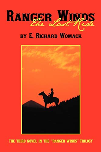 Ranger Winds: The Last Ride