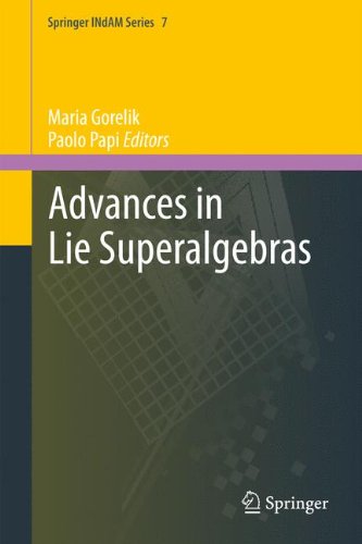 Advances in Lie Superalgebras (Springer INdAM Series)