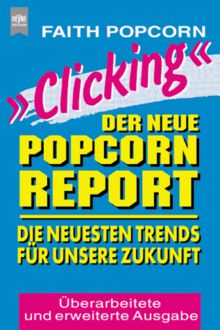 'Clicking', Der neue Popcorn-Report