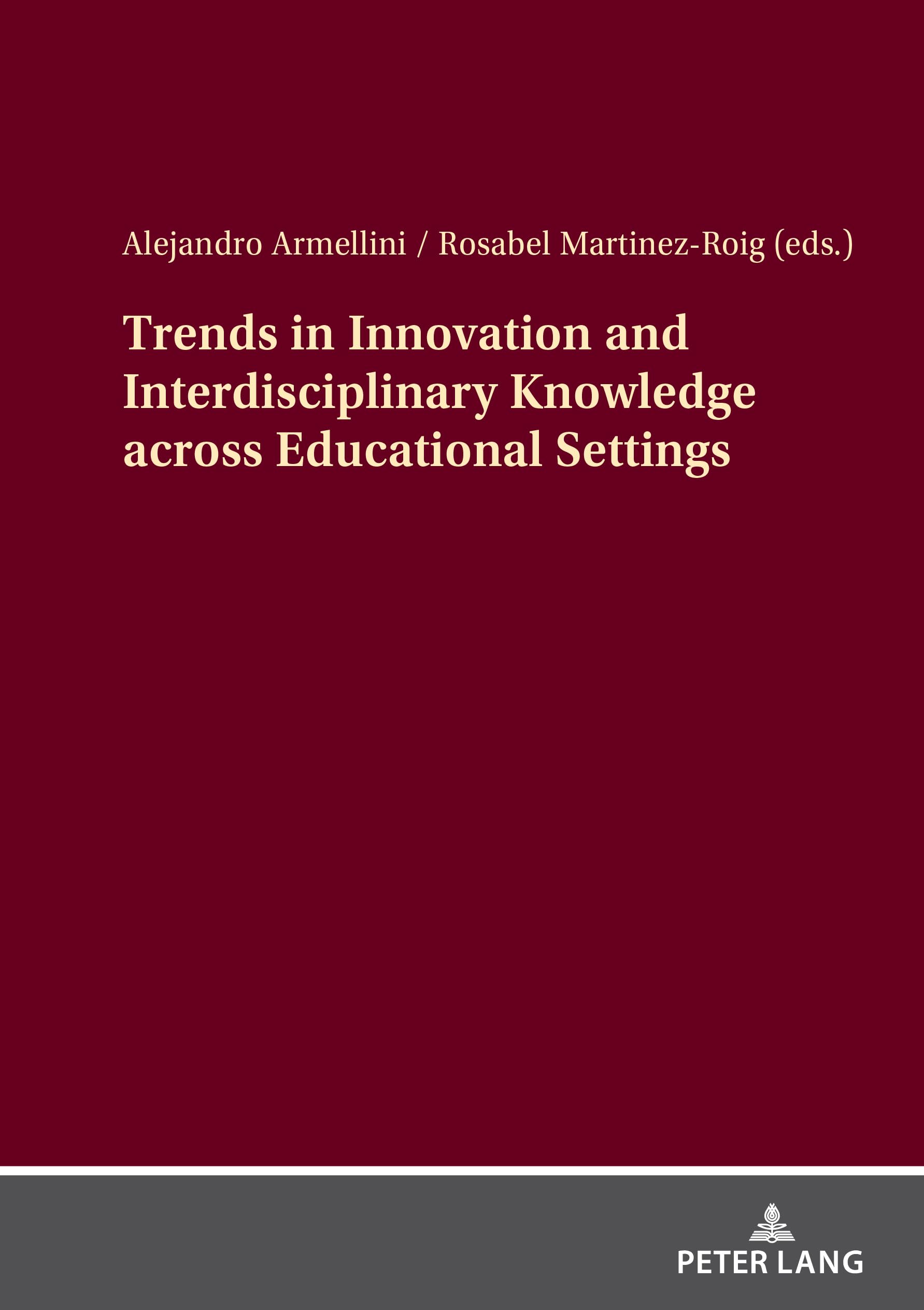 Trends in Innovation and Interdisciplinary Knowledge across Educational Settings: DE