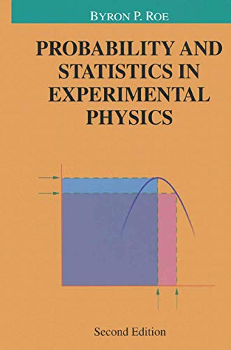 Probability and Statistics in Experimental Physics (Undergraduate Texts in Contemporary Physics)