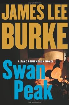 Swan Peak: A Dave Robicheaux Novel (Dave Robicheaux Mysteries)