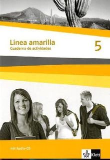 Línea amarilla. Spanisch als 2. Fremdsprache. Cuadernos de actividades 5 mit Audio-CD: BD 5