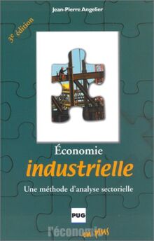 Economie industrielle : une méthode d'analyse sectorielle