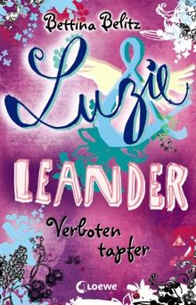 Luzie & Leander 06. Verboten tapfer