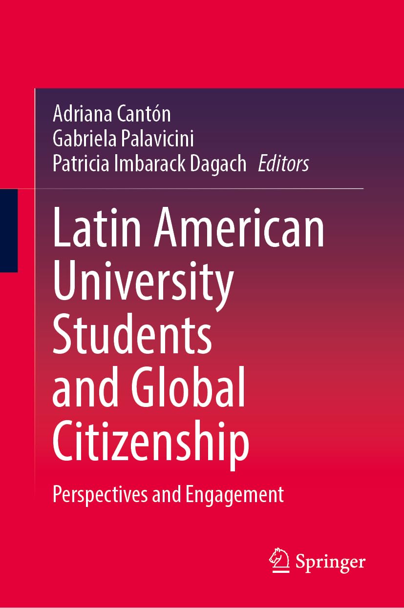 Latin American University Students and Global Citizenship: Perspectives and Engagement