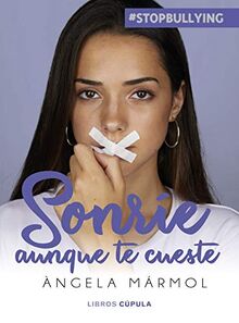 Sonríe aunque te cueste: #stopbullying (Hobbies)