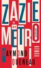Zazie in der Metro: Roman