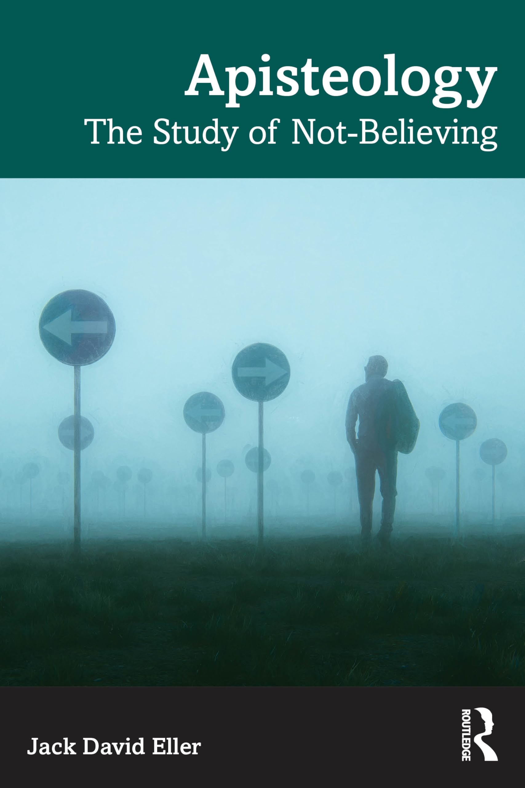 Apisteology: The Study of Not-Believing