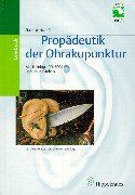 Propädeutik der Ohr-Akupunktur. Mikrosystem der Ohrmuschel