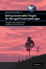 Setting Conservation Targets for Managed Forest Landscapes (Conservation Biology, Band 16)