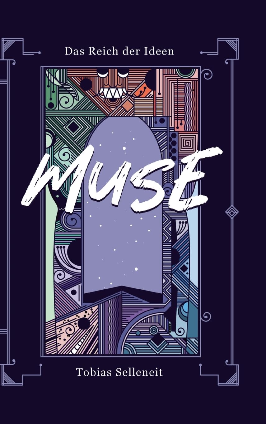 Das Reich der Ideen - Muse: Ein Urban Fantasy Roman aus dem Münchner Norden