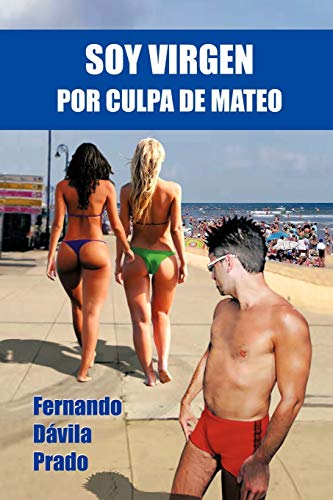 Soy virgen por culpa de Mateo