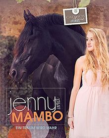 Jenny & Mambo: Ein Traum wird wahr (Cadmos Home Stories)