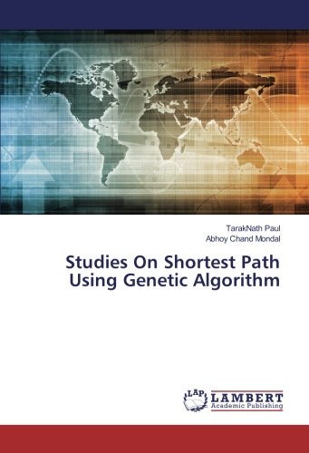 Studies On Shortest Path Using Genetic Algorithm