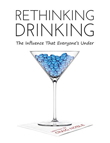 Rethinking Drinking: The Influence That Everyone's Under