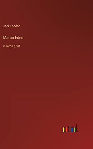 Martin Eden: in large print