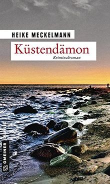 Küstendämon: Kriminalroman (Kriminalromane im GMEINER-Verlag)