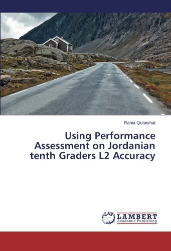 Using Performance Assessment on Jordanian tenth Graders L2 Accuracy