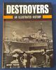 Destroyers: An Illustrated History