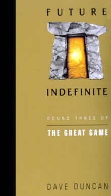 Future Indefinite: Round Three of the Great Game