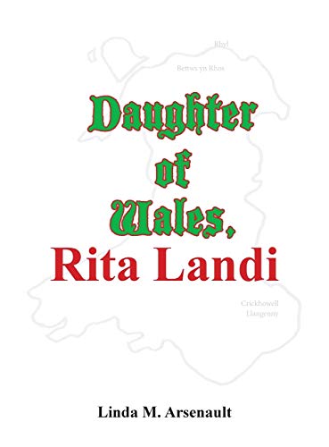 Daughter of Wales, Rita Landi: Her Family, Her Life, Her Music