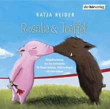 Rosalie und Trüffel / Herr Jasper & Frau Kühn suchen das Glück. CD