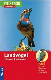 Steinbachs Naturführer. Landvögel. Erkennen und bestimmen