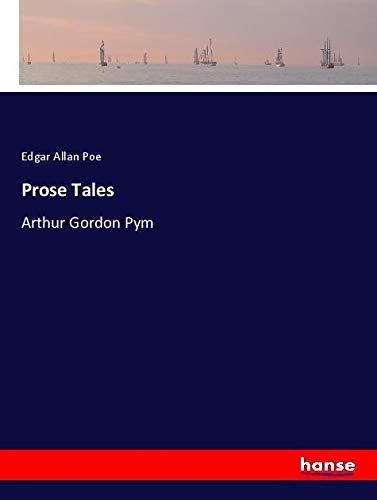 Prose Tales: Arthur Gordon Pym