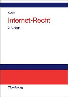 Internet-Recht: Praxishandbuch zu Dienstenutzung, Verträgen, Rechtsschutz und Wettbewerb, Haftung, Arbeitsrecht und Datenschutz im Internet, zu Links, ... und Domain-Recht, mit Musterverträgen
