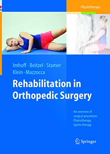Rehabilitation in Orthopedic Surgery
