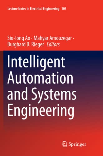 Intelligent Automation and Systems Engineering (Lecture Notes in Electrical Engineering, Band 103)
