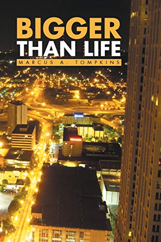 Bigger than Life
